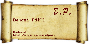 Dencsi Pál névjegykártya